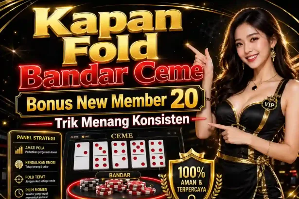 Chaindrivediff - Strategi keputusan kapan fold bandar ceme bonus new member 20 dengan kartu domino di atas meja hijau