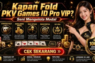 Chaindrivediff - Panduan taktis kapan fold pkv games id pro vip untuk menjaga winrate modal