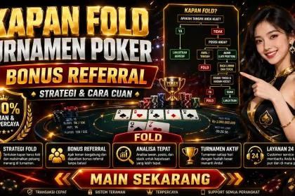 Chaindrivediff - Strategi kapan fold turnamen poker bonus referral untuk manajemen chip