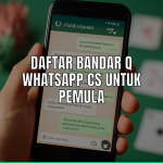 Daftar bandar q whatsapp untuk pemula.