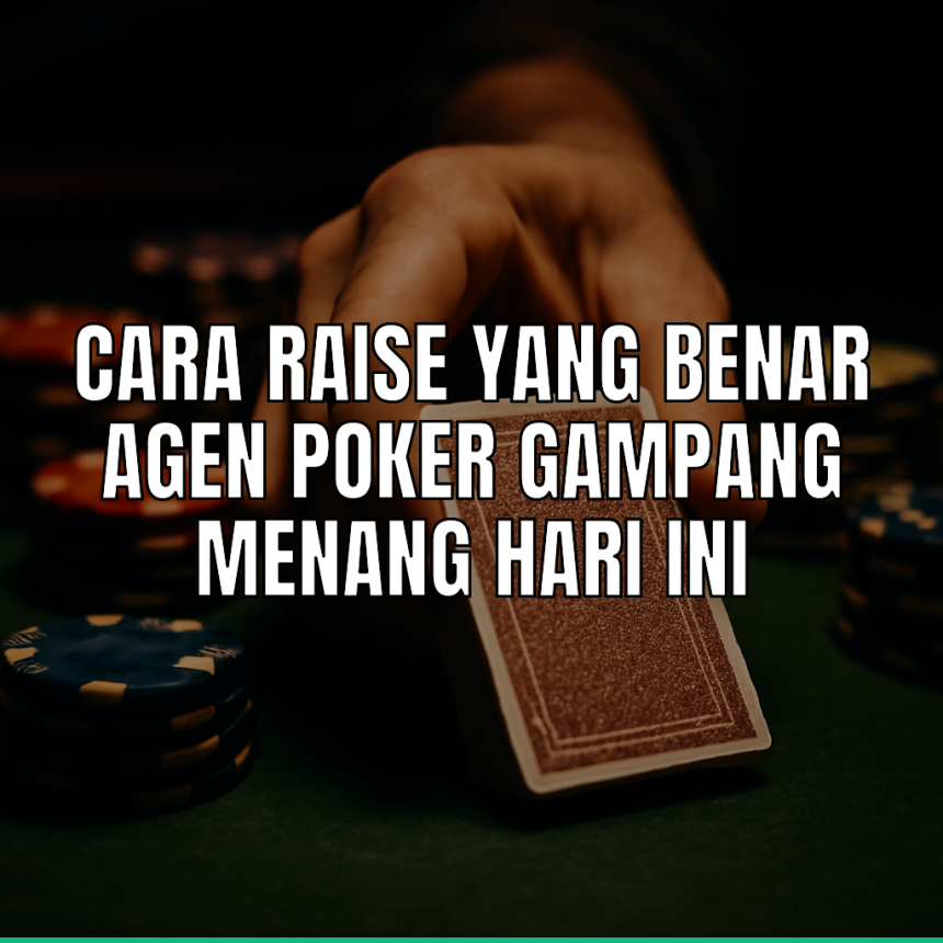 cara raise poker