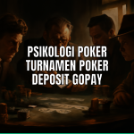 Psikologi poker di turnamen dengan deposit Gopay.