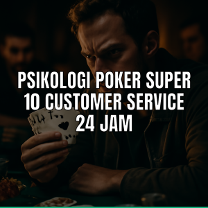 Psikologi poker Super 10: fokus selama permainan.